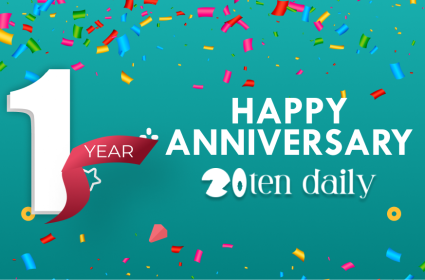  Twentyten Daily Celebrates Its First Anniversary!