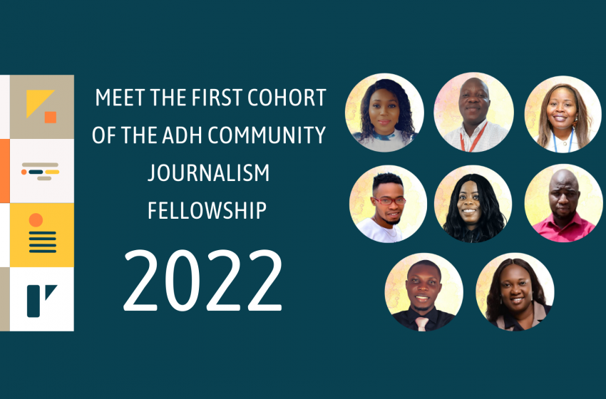  Africa Data Hub Announces First Cohort of It’s Community Journalism Fellowship